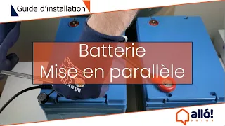 Batterie : Mise en parallèle