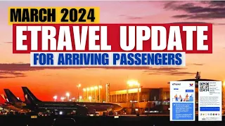 🔴MARCH 2024 ETRAVEL UPDATE NEWEST VERSION TO REGISTER TO ALL ARRIVING PASSENGERS TO THE PHILIPPINES
