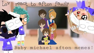 •Lov react to afton family•GCRV(Baby Michael afton memes) 1/4 Mha villains react |•Annes Gacha_life•