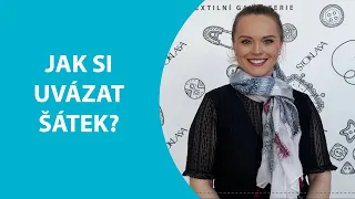 Jak si uvázat šátek?