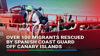 Over 100 migrants rescued by Spanish coast guard off Canary Islands