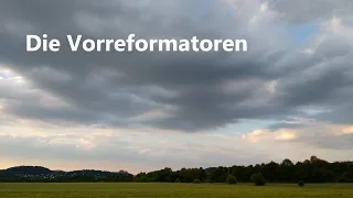 KG 055 Die Vorreformatoren