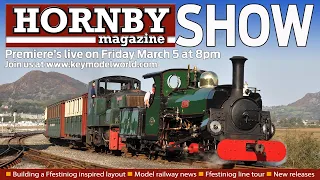 Building the Ffestiniog: Part One | Hornby Magazine Show