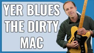 Yer Blues Guitar Lesson (The Dirty Mac)