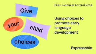 Using choices to promote early language development in children