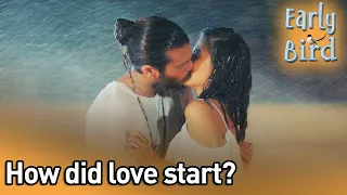 How Did Love Start? - Early Bird (English Subtitles) | Erkenci Kus