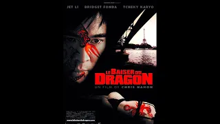 Le Baiser Mortel du Dragon (2001) HD Gratuit Avec Jet LI