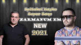 Super Sako ft. Spitakci Hayko - Zarmanum em (NEW 2021)