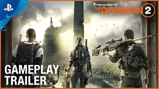 Tom Clancy's The Division 2 - E3 2018 Official Gameplay Trailer | PS4