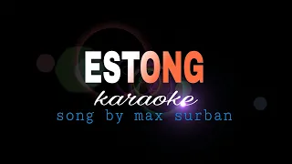 ESTONG max surban karaoke