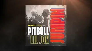JUMPIN (Mishel Risk Remix) - Pitbull, Lil Jon