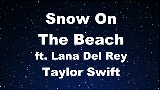 Karaoke♬ Snow On The Beach - Taylor Swift ft. Lana del Rey 【No Guide Melody】 Instrumental