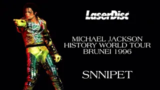 MICHAEL JACKSON: HISTORY WORLD TOUR 1996 BRUNEI - SNNIPET - HD (60 FPS) - LASER DISC