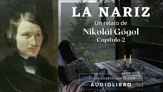 La nariz. Un relato de Nikolái Gógol. Audiolibro completo. Voz humana real