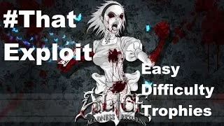 Alice: Madness Returns - EASY Nightmare Difficulty Trophy - #ThatExploit