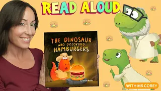 The Dinosaur Who Discovered Hamburgers 😊 By Adisan Books 📖 READ ALOUD Books by Ms. Corey 💗