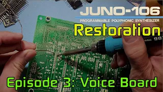 Repairing & Restoring a Roland Juno-106 to Better Than new! Episode 3: Voice Board, Jack Board