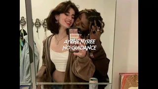 ayzhe nyree-no guidance remix (sped up+reverb)