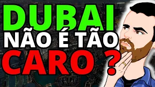 Dubai é Mesmo Tão Caro Quanto Dizem ? - Verdade Sobre Custo De Vida Em Dubai