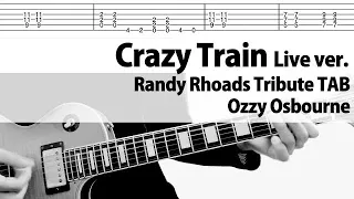 【TAB】Crazy Train Live ver. Randy Rhoads Guitar Cover Tribute Ozzy Osbourne Lyrics