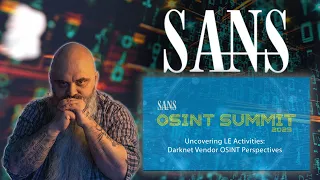 Uncovering LE Activities: Darknet Vendor OSINT Perspectives - SANS Summit 2023