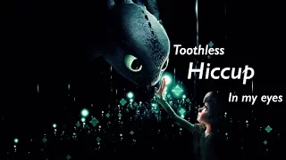 Hiccup & Toothless -In my eyes