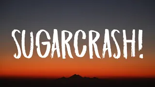 Elyotto - SugarCrash! (Daycore) [Lyrics] "I'm on a sugar crash"