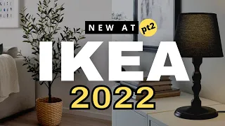 New At IKEA for 2022 (pt2) | New Decor & Products You Have To See
