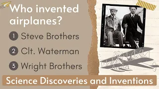 Science Discoveries and Inventions Quiz | Famous Discoveries and Inventions Test