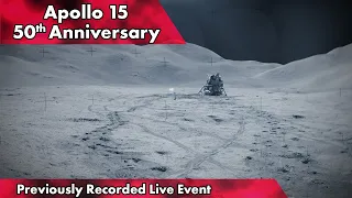 The 50th Anniversary of Apollo 15