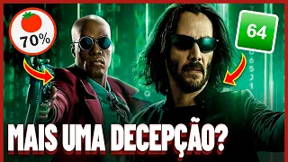 Matrix: Resurrections (Ressurreição) | Opinião SEM e COM Spoilers