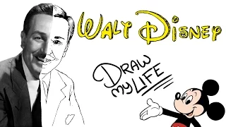 WALT DISNEY | Draw My Life