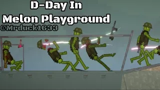D-Day In Melon Playground | Read desc