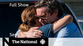 CBC News: The National | Sept. 4, 2020 | Police identify alleged shooter of 4