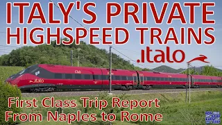 ITALY'S PRIVATE HIGHSPEED TRAINS / ITALO EVO FIRST CLASS REVIEW