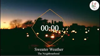 The Neighbourhood - Sweater Weather | Slowed