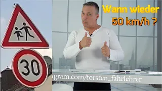 Wann darf ich eigentlich wieder 50 fahren ?