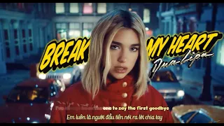 [Vietsub - Engsub] Dua Lipa - 'Break My Heart' | Lyrics Video (Kara)