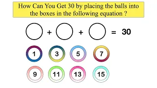 Select 3 Balls to Make The Sum 30 || Sum of 3 Odd Numbers to 30 || #SimplyLogical #Riddles