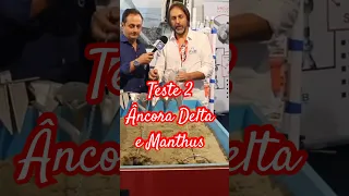 Teste II Âncora Delta e Manthus #mundomar