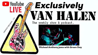 Exclusively Van Halen NEWS LIVE! Michael Anthony Jams with Green Day 4/23/24