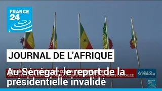 Sénéga : Le Conseil Constitutionnel annule le report de la présidentielle • FRANCE 24