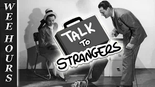 Talk To Strangers: May I Speak To The Lady Of The House?