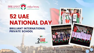 52 UAE NATIONAL DAY CELEBRATIONS | BRILLIANT INTERNATIONAL PRIVATE SCHOOL