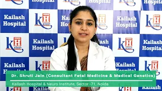 Dual Marker Test During Pregnancy | Kailash Hospital & Neuro Institute, Sector 71, Noida