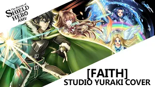 The Rising Of A Shield Hero AMV - [FAITH] Cover By - Studio Yuraki