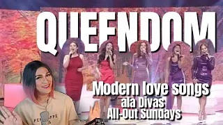 QUEENDOM MODERN LOVE SONGS ALA DIVAS AOS | REACTION VIDEO
