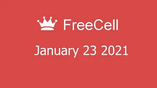 Microsoft Solitaire Collection - FreeCell - January 23 2021