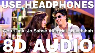 Woh Ladki Jo Subse Alag Hai 8D Audio #8daudio#badshah  #treading #viral