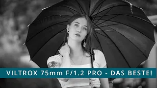 Das beste Porträtobjektiv für APS-C  -  VILTROX 75mm F/1.2